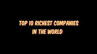 Top 10 richest companies in the world ???????????? #shorts #informational short