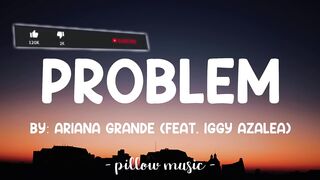 problem ariana grande lyrics