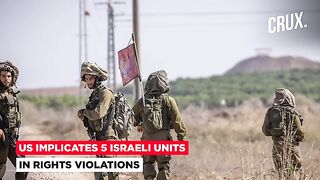 US Says 4 of 5 Israeli Army Units "Remediated" Gross Human Rights Violations, No Restrictions On Aid