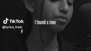 I found a love