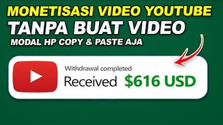 MAKE MONEY ONLINE : DIBAYAR PAYPAL $616.38 MONETISASI VIDEO YOUTUBE TANPA BUAT VIDEO - CARA DAPAT UANG DARI INTERNET.