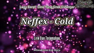 Lagu barat slow yang enak di dengar/ neffex - cold