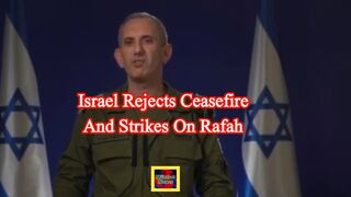 Israel rejects ceasefire proposals and presses ahead with 'targeted strikes' on Rafah