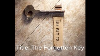 Story "The Forgotten Key"