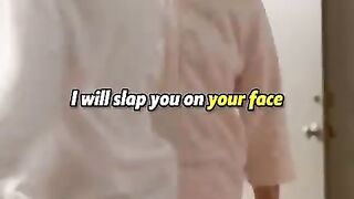 I will Slap you on your Face - Miss Matured