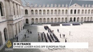 China’s Xi Jinping begins first Europe tour in five years in France.