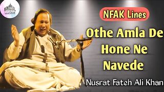 Othe_Amla_De_Hone_Ne_Navede____Nusrat_Fateh_Ali_Khan____NFAK_Lines____#qwali_#sufi_#nfak(360p).