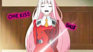 One kiss. (Zero Two)