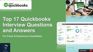 Top 17 QuickBooks Interview Questions and Answers | For Fresh & Experience Candidates