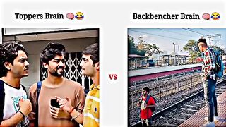 Toppers Brain ???????? vs Backbenchers Brain ????????