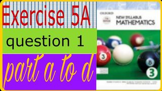 Exercise 5A question 1 part a to d || Maths Makes Me
