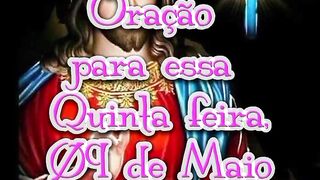 Oração para essa Quinta feira 09 de Maio.