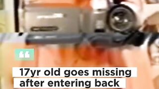 Viral Video On 17yr old Girl Gone Missing after Entering portal