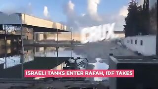 Israeli Tanks Enter Rafah, IDF In "Operational Control" Of Aid Crossing As Hamas Accepts Truce Deal