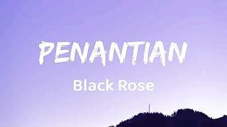 Penantian - Black Rose