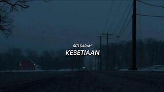 Siti Sarah - Kesetiaan