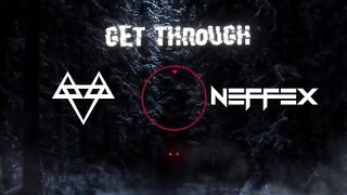 NEFFEX - Get Through  [Copyright Free] No.142