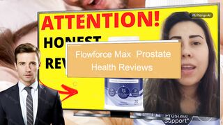 Flowforce Max: Prostate Health Reviews, Pros, Cons, Uses & Benefits?