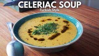 Turkish Celeriac and Yogurt Soup- Creamy and Fragrant Comfort Soup