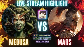 Offlane New Meta Mars Against Medusa Live Stream Funny Highlight