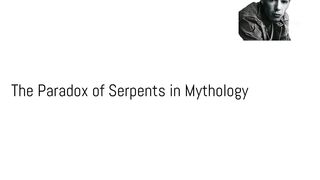 Serpents in Myth: Symbols of Danger