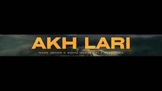 AKH_LARI_(Trap_Mix)___Noor_Jehan_x_Sidhu_Moose_Wala_x_Bohemia___Prod._By_AWAID_&.