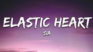 sia elastic heart lryics