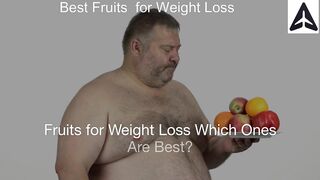 Best Fruits to Eat for Weight Loss and Health