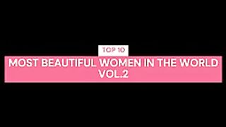 top 10 most beautiful women in the world vol2