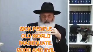 Jews of the old inadequate worldview