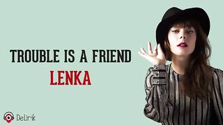 Trouble Is A Friend - Lenka lyrics sub indonesian