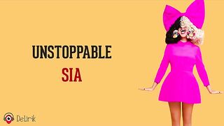 Unstoppable - Sia lyrics sub indonesian