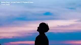 Better Days - Arman Cekin Ft. Faydee & Karra