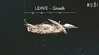 Leave - Gnash