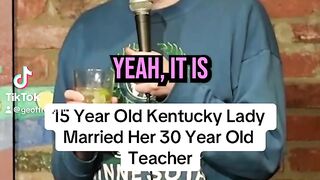 15 year old Kentucky lady married her 30 year old teacher  Join r/geoffreyasmus for more