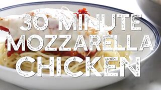 30 Minute Mozzarella Chicken