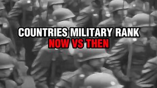 Countries military rank now vs then