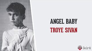 Angel Baby - Troye Siva lyrics sub indonesian