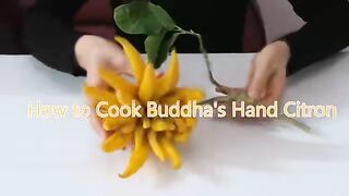 How to Cook Lucky Fruit Buddha's Hand Citrus