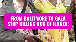 From Baltimore to Gaza, Stop Killing Our Kids!