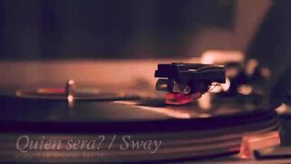 ×Quien Sera / Sway - Reprise instrumentale