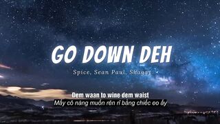 Vietsub _ Go Down Deh - Spice_ Sean Paul_ Shaggy _ Nhạc Hot TikTok _ Lyrics (720P_HD)