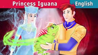 Princess Iguana in English | Story | Fairy Tales in English | Stories for Teenagers  | English Fairy Tales