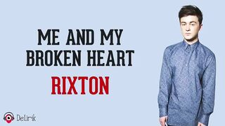 Me and My Broken Heart - Rixton lyrics sub indonesian