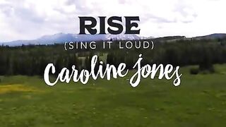 Caroline Jones - Rise (Official Music Video)