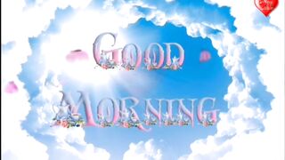 Good Morning