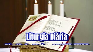 Liturgia Diária Dia 16 de Maio – QUINTA-FEIRA 7ª SEMANA DA PÁSCOA.