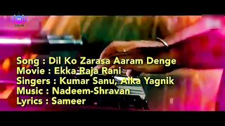 Dil_Ko_Zarasa_Aaram_Denge_-_Lyrical___Ekka_Raja_Rani___Govinda___Kumar_Sanu,_Alka_Yagnik___90_s_Hits(360p)