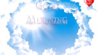 Good Morning My Dear Father