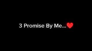 3 Promised by me